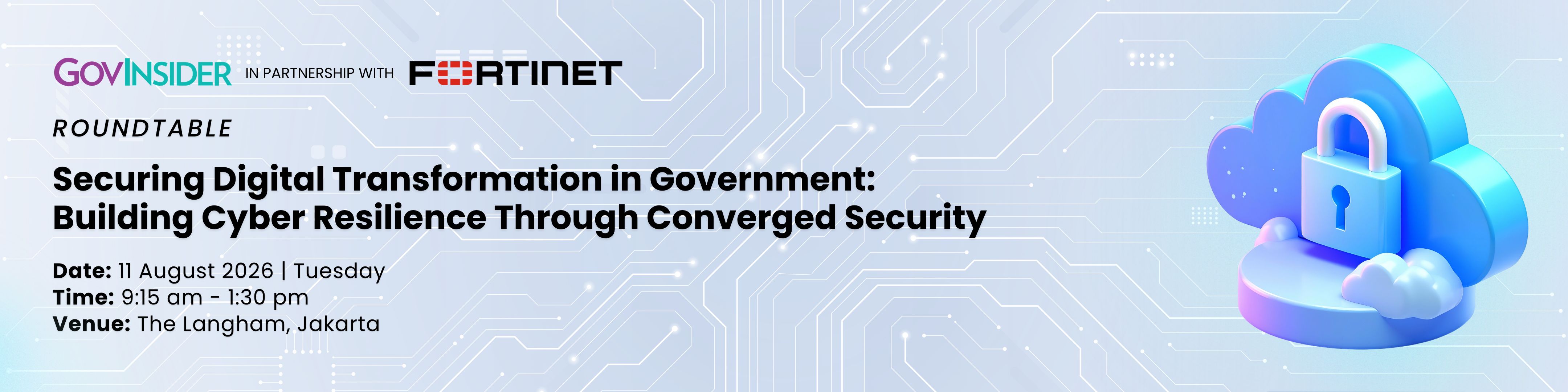 event banner for Securing Digital Transformation in Government: ​Building Cyber Resilience Through Converged Security ​